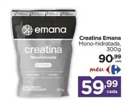 Carrefour Bairro Creatina emana mono-hidratada oferta