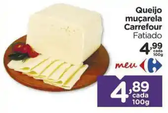 Carrefour Bairro Queijo muçarela Carrefour Fatiado oferta