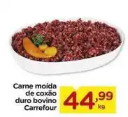 Carrefour Carrefour - carne moída de coxão duro bovino oferta