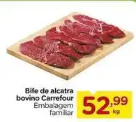 Carrefour Carrefour - bife de alcatra bovino oferta