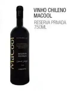 Fort Atacadista Vinho chileno macool reserva privada oferta