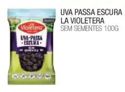 Fort Atacadista Uva passa escura la violetera oferta