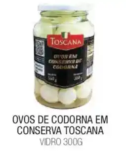 Fort Atacadista ovos de codorna em conserva toscana oferta