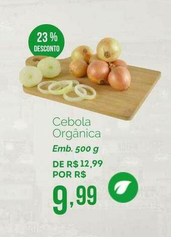 Oba Hortifruti Cebola Orgânica 23% Desconto oferta
