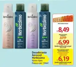Atacadão Desodorante Aerossol Herbissimo Vários tipos oferta