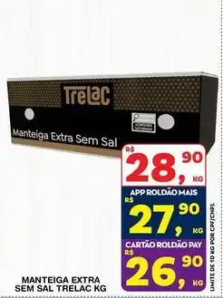 Roldão Extra - manteiga extra sem sal oferta