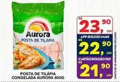 Roldão Aurora - posta de tilápia congelada oferta