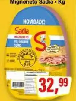 Rede Supermarket Mignoneto Sadia oferta