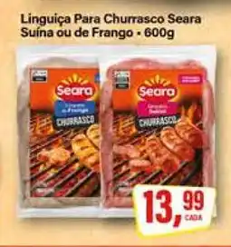 Rede Supermarket Linguiça para Churrasco Seara oferta