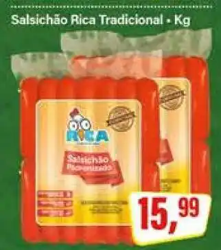 Rede Supermarket Salsichão Rica Tradicional oferta