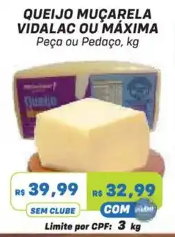 Prezunic Queijo muçarela vidalac ou máxima oferta