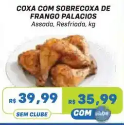 Prezunic Coxa com sobrecoxa de frango palacios oferta