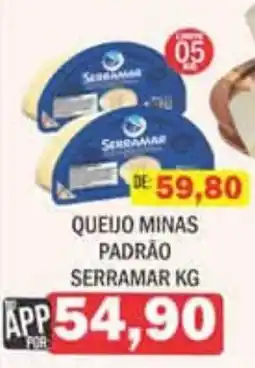Supermercados Mendonça Queijo Minas Padrão Serramar Kg oferta