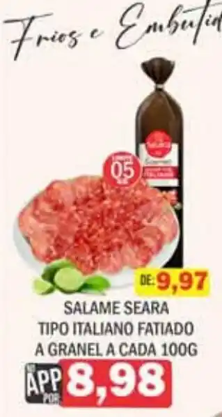 Supermercados Mendonça Salame seara tipo italiano fatiado oferta