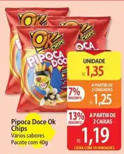 Atacadão Pipoca Doce Ok Chips Vários sabores oferta