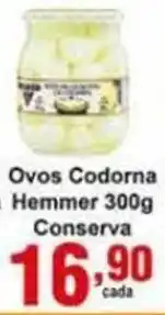 Rossi Supermercado Ovos Codorna Hemmer 300g conserva oferta