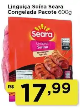 Rede Vivo Linguiça Suína Seara oferta