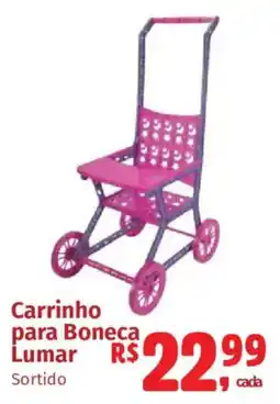 Supermercados Mateus Carrinho para Boneca Lumar oferta
