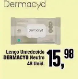 Redeconomia Lenço Umedecido Dermacyd Neutro oferta