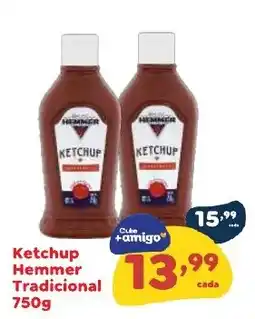 Amigão Calçados Ketchup Hemmer Tradicional oferta