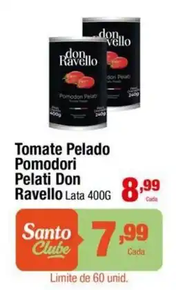 Santo Supermercados Tomate Pelado Pomodori Pelati Don Ravello oferta