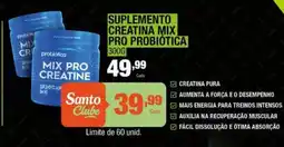Santo Supermercados Suplemento creatina mix pro probiótica oferta
