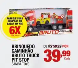 Santo Supermercados Brinquedo caminhão bruto truck pit stop samba toys oferta