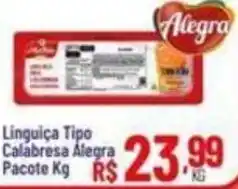 Max Atacadista Linguiça Tipo Calabresa Alegra oferta