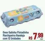 Max Atacadista Mantiqueira - ovos galinha pintadinha mantiqueira bandeja com 12 unidades oferta