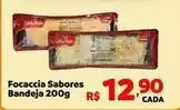Max Atacadista Sabores - focaccia sabores bandeja oferta