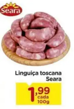 Carrefour Linguiça toscana Seara oferta