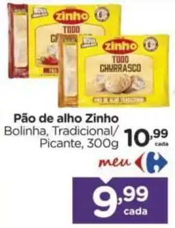 Carrefour Pão de alho Zinho Bolinha, Tradicional/ Picante oferta