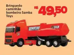 Supermercados Savegnago Brinquedo caminhão bombeiro samba toys oferta