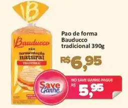 Supermercados Savegnago Pao de forma Bauducco tradicional oferta