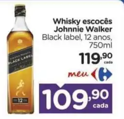 Carrefour Whisky escocês Johnnie Walker oferta