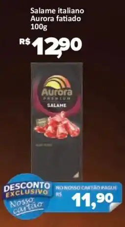 Supermercados Savegnago Salame italiano aurora fatiado oferta