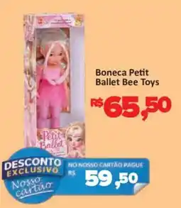 Supermercados Savegnago Boneca petit ballet bee toys oferta