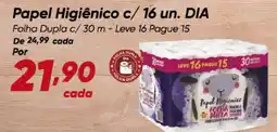 Dia Papel Higiênico c/ 16 un. DIA oferta