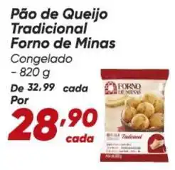 Dia Forno de minas - pão de queijo tradicional oferta