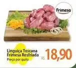 Atacadão Frimesa - linguiça toscana oferta