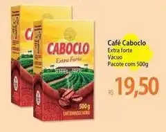 Atacadão Caboclo - café extra forte vácuo oferta