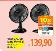 Atacadão Carrefour - ventilador de mesa mondial oferta