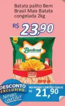 Supermercados Savegnago Batata palito Bem Brasil Mais Batata congelada oferta