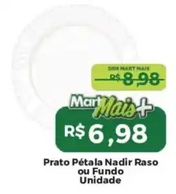 Mart Minas Prato Pétila Nadir Raso ou Fundo oferta