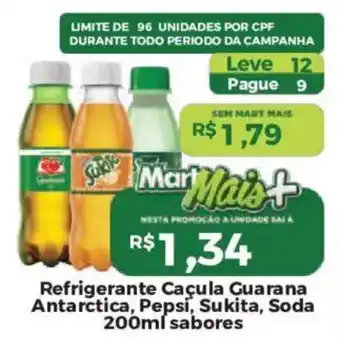 Mart Minas Refrigerante Caçula Guaraná Antarctica, Pepsi, Sukita, Soda 200ml sabores oferta