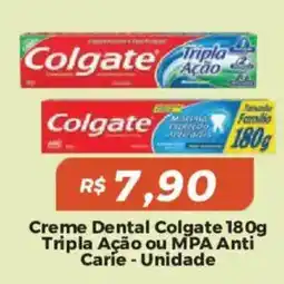 Mart Minas Creme Dental Colgate Tripla Ação ou MPA Anti Carie oferta