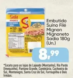 Imec Supermercados Embutido Suíno Filé Mignon Mignoneto Sadia oferta