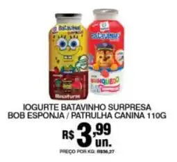 Supermercados Alvorada Iogurte batavinho surpresa bob esponja/patrulha canina oferta