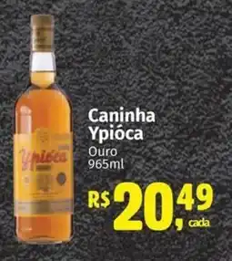 Mix Mateus Caninha Ypióca oferta