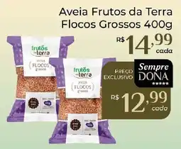 Dona de Casa Aveia Frutos da Terra Flocos Grossos oferta